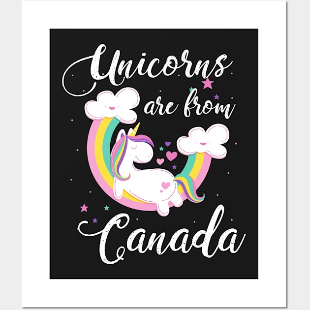 Unicorns Are From Canada Wall Art by helloshirts